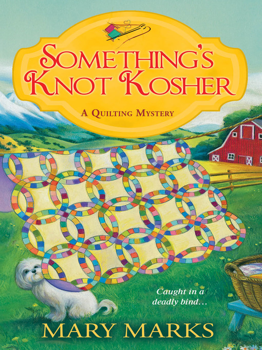 Title details for Something's Knot Kosher by Mary Marks - Available